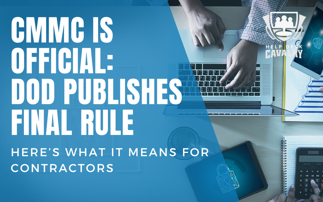 The 48 CFR CMMC Acquisition Rule- what it means for DoD contractors
